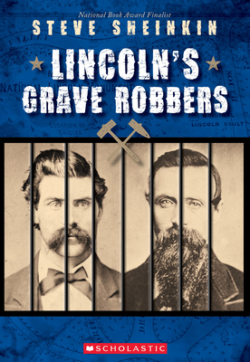 Imagen del vendedor de Lincoln's Grave Robbers (Scholastic Focus) (Paperback or Softback) a la venta por BargainBookStores