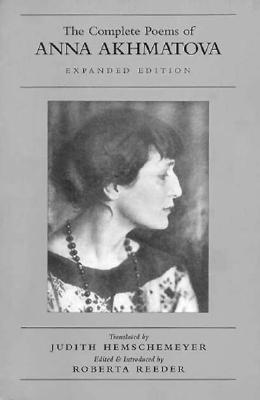 Seller image for The Complete Poems of Anna Akhmatova (Paperback or Softback) for sale by BargainBookStores