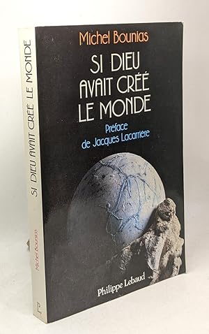 Seller image for Si Dieu avait cr le monde for sale by crealivres