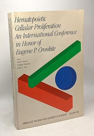 Seller image for Hematopoietic cellular proliferation: An international conference in honor of Eugene P. Cronkite (Annals of the New York Academy of Sciences) for sale by crealivres