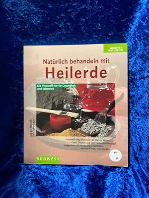 Bild des Verkufers fr Natrlich behandeln mit Heilerde Die Vitalstoff-Kur fr Gesundheit und Schnheit. Heilerde richtig anwenden als Wickel, Bder, Puder, Masken und Tees zum Verkauf von Antiquariat Jochen Mohr -Books and Mohr-