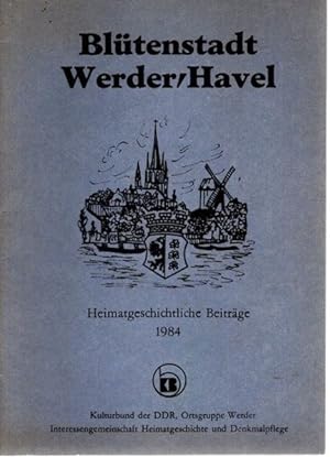 Blütenstadt Werder / Havel, Heimatgeschichtliche Beiträge, Grünes Zentrum im Havelland,
