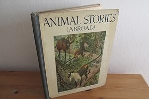 Imagen del vendedor de Animal Stories (Abroad) by Ellen Velvin & N. Fielding, c.1920, Rare book a la venta por Devils in the Detail Ltd