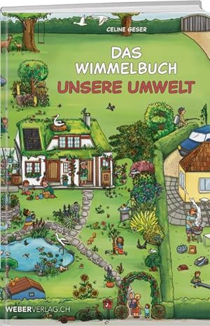 Bild des Verkufers fr Das Wimmelbuch Unsere Umwelt zum Verkauf von AHA-BUCH GmbH