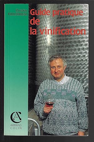 Bild des Verkufers fr Guide pratique de la vinification zum Verkauf von Bouquinerie Le Fouineur