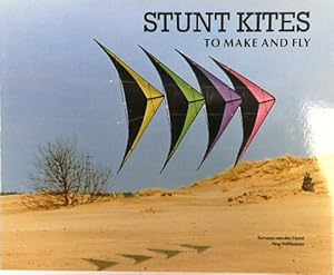 Image du vendeur pour Stunt Kites to Make and Fly mis en vente par PsychoBabel & Skoob Books