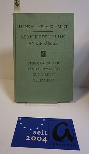 Seller image for Der Brief des Paulus an die Rmer. for sale by AphorismA gGmbH