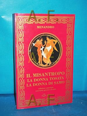 Seller image for Il Misantropo la Donna Tosata la Donna di Samo for sale by Antiquarische Fundgrube e.U.