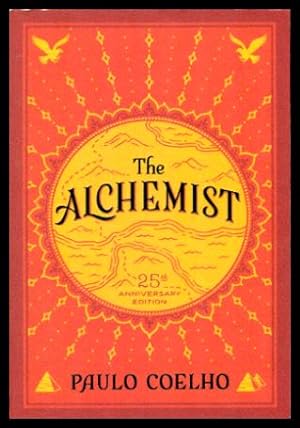 Imagen del vendedor de THE ALCHEMIST - 25th Anniversary Edition a la venta por W. Fraser Sandercombe