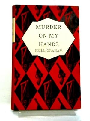 Bild des Verkufers fr Murder on My Hands. A Solo Malcolm Thriller zum Verkauf von World of Rare Books