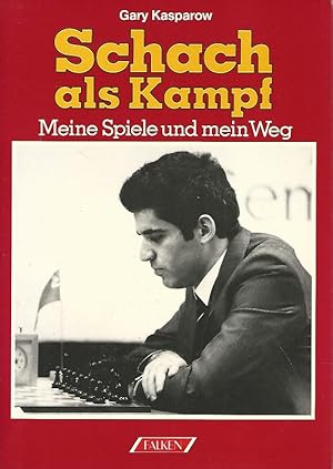 Schach als Kampf. Meine Spiele und mein Weg. Übers.: Karl Colditz / Falken-Bücherei; Schach-Bibli...