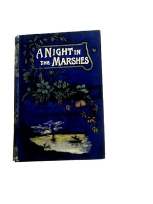 Bild des Verkufers fr A Night In The Marshes and other Tales zum Verkauf von World of Rare Books