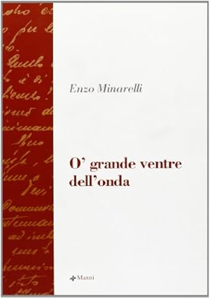 Immagine del venditore per O'grande ventre dell'onda - Enzo Minarelli venduto da libreria biblos