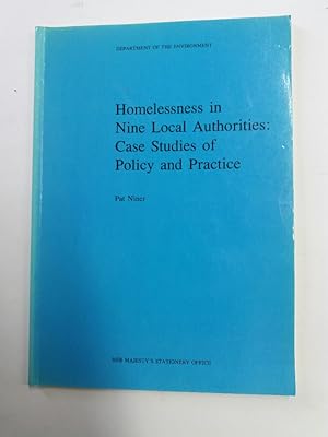 Seller image for Homelessness in Nine Local Authorities: Case Studies of Policy and Practice. for sale by Plurabelle Books Ltd