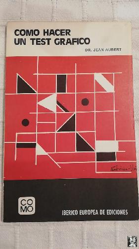 Imagen del vendedor de CMO HACER UN TEST GRFICO. Jean aubert. 1985 a la venta por Librera Maestro Gozalbo