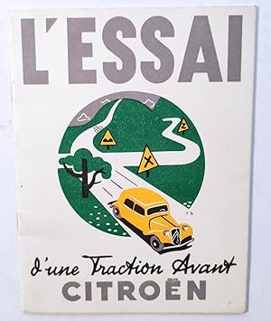 L'Essai d'une Traction Avant Citroën.