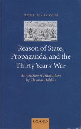 Immagine del venditore per Reason of State, Propaganda, and the Thirty Years' War: An Unknown Translation by Thomas Hobbes. venduto da Fundus-Online GbR Borkert Schwarz Zerfa