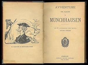 Avventure del Barone di Munchhausen. Con 20 illustrazionni dell'artista Adolfo Bongini.