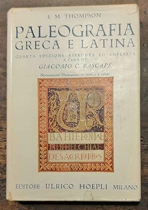 Paleografia greca e latina. A cura di G. C. Bascapè