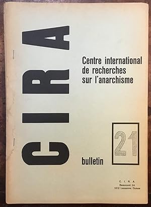 Centre international de recherches sur l'anarchisme. Bulletin 21. Automne 1970
