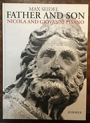 Father and Son: Nicola and Giovanni Pisano. Volume 2: Plates