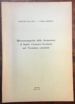 Microstratigrafia delle formazioni al limite Cretaceo-Terziario nel Vicentino orientale