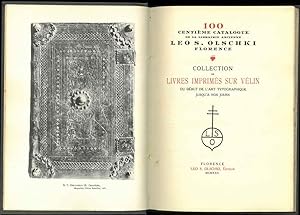 100. Centième catalogue de la Librairie ancienne Leo S. Olschki Florence. Collection de livres im...