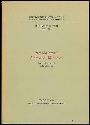 Archivio privato Aldrovandi Marescotti. Inventario a cura di Lidia Continelli.
