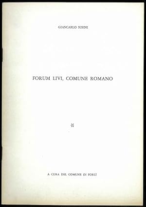Bild des Verkufers fr Forum Livi, comune romano. zum Verkauf von Studio Bibliografico Orfeo (ALAI - ILAB)