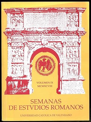 Semanas de estvdios romanos. Instituto de historia vice-rectoria academica. In memoriam Prof. Dr....