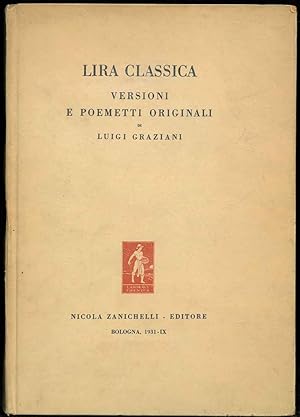 Lira classica. Versioni e poemetti originali.