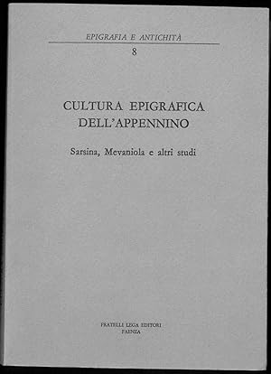 Cultura epigrafica dell'Appennino. Sarsina, Mevaniola e altri studi.