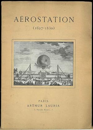 Aèrostation (1627-1830). Catalogue d'une Collection de Livres Gravures et Autographes.