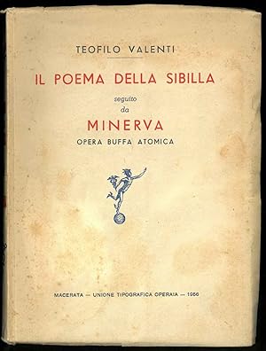 Il poema della Sibilla seguito da Minerva opera buffa atomica.