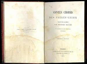 Contes choisis des frères Grimm. Traduits de l'allemand par Frédéric Baudry et illustrés de 44 vi...