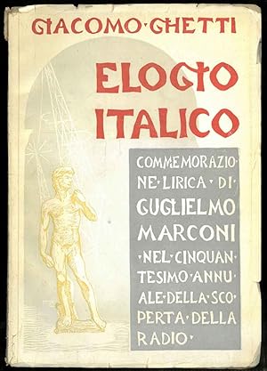 Elogio italico. Commemorazione lirica di Guglielmo Marconi.