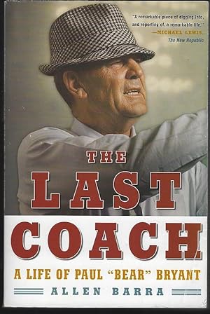 Imagen del vendedor de LAST COACH A Life of Paul "Bear" Bryant a la venta por Gibson's Books