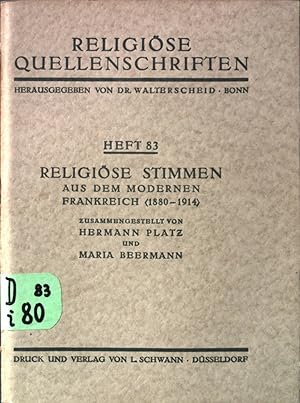 Seller image for Religise Stimmen aus dem modernen Frankreich (1880-1914). Religise Quellenschriften Heft 83. for sale by books4less (Versandantiquariat Petra Gros GmbH & Co. KG)