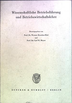 Imagen del vendedor de Wissenschaftliche Betriebsfhrung und Betriebswirtschaftslehre a la venta por books4less (Versandantiquariat Petra Gros GmbH & Co. KG)