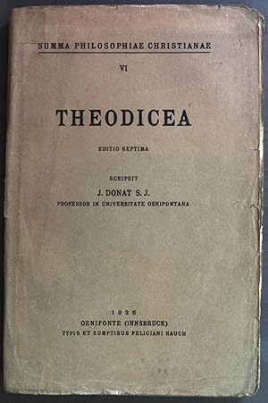 Imagen del vendedor de Theodicea. Summa Philosophiae Christianae VI. a la venta por books4less (Versandantiquariat Petra Gros GmbH & Co. KG)