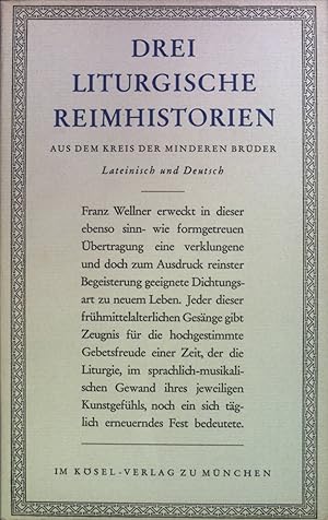 Bild des Verkufers fr Drei liturgische Reimhistorien aus dem Kreis der minderen Brder zum Verkauf von books4less (Versandantiquariat Petra Gros GmbH & Co. KG)