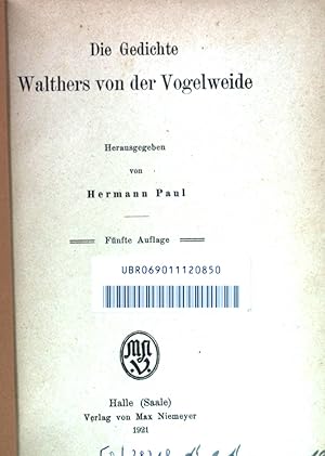 Bild des Verkufers fr Die Gedichte Walthers von der Vogelweide. zum Verkauf von books4less (Versandantiquariat Petra Gros GmbH & Co. KG)