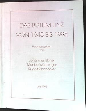 Seller image for Das Bistum Linz von 1945 bis 1995. for sale by books4less (Versandantiquariat Petra Gros GmbH & Co. KG)