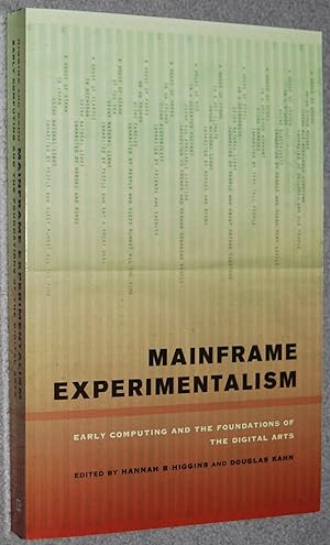 Imagen del vendedor de Mainframe Experimentalism : Early Computing and the Foundations of the Digital Arts a la venta por Springhead Books