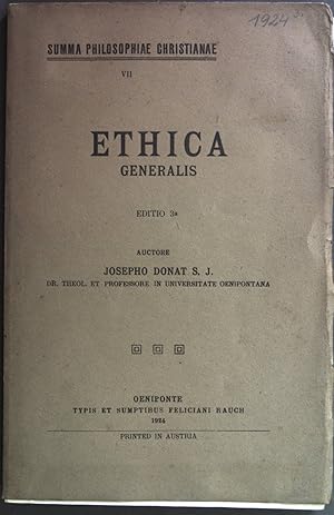 Imagen del vendedor de Ethica Generalis. Summa Philosophiae Christianae VII. a la venta por books4less (Versandantiquariat Petra Gros GmbH & Co. KG)