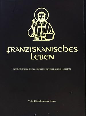 Seller image for Franziskanisches Leben : Bilder. for sale by books4less (Versandantiquariat Petra Gros GmbH & Co. KG)