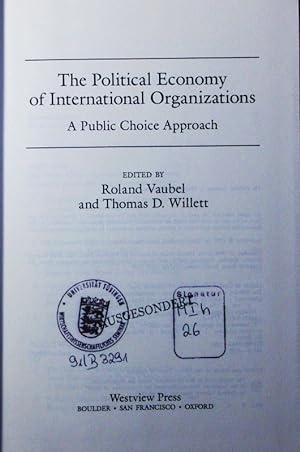 Image du vendeur pour The political economy of international organizations. a public choice approach. mis en vente par Antiquariat Bookfarm