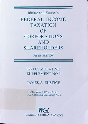 Bild des Verkufers fr Federal income taxation of corporations and shareholders. - [Suppl. 1993, 1, 5]. 1993 Cumulative Supplement Nr. 1. zum Verkauf von Antiquariat Bookfarm