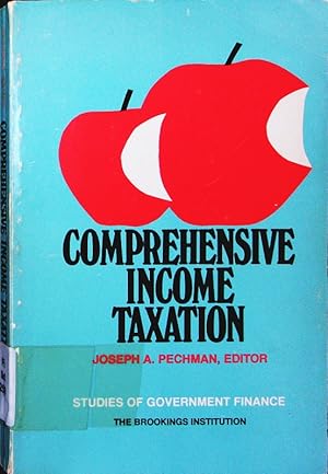 Bild des Verkufers fr Comprehensive income taxation. zum Verkauf von Antiquariat Bookfarm