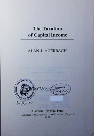 Immagine del venditore per The taxation of capital income. venduto da Antiquariat Bookfarm